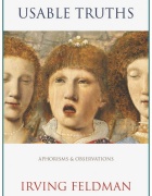 Usable Truths - Irving Feldman book.