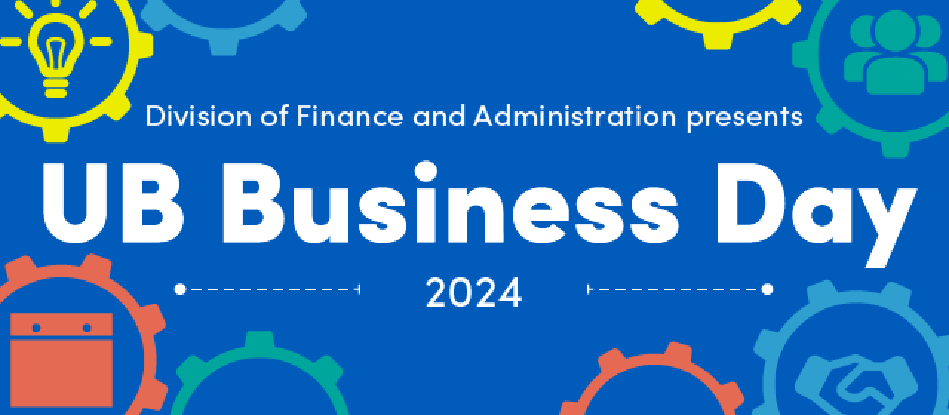 A banner with the text, "Finance and Administration presents: Business Day 2023.". 