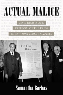Civil Rights and Freedom of the Press in New York Times v. Sullivan.