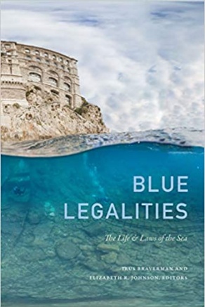 Blue Legalities: The Life and Laws of the Sea.