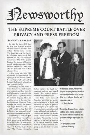 Newsworthy: The Supreme Court Battle over Privacy and Press Freedom.