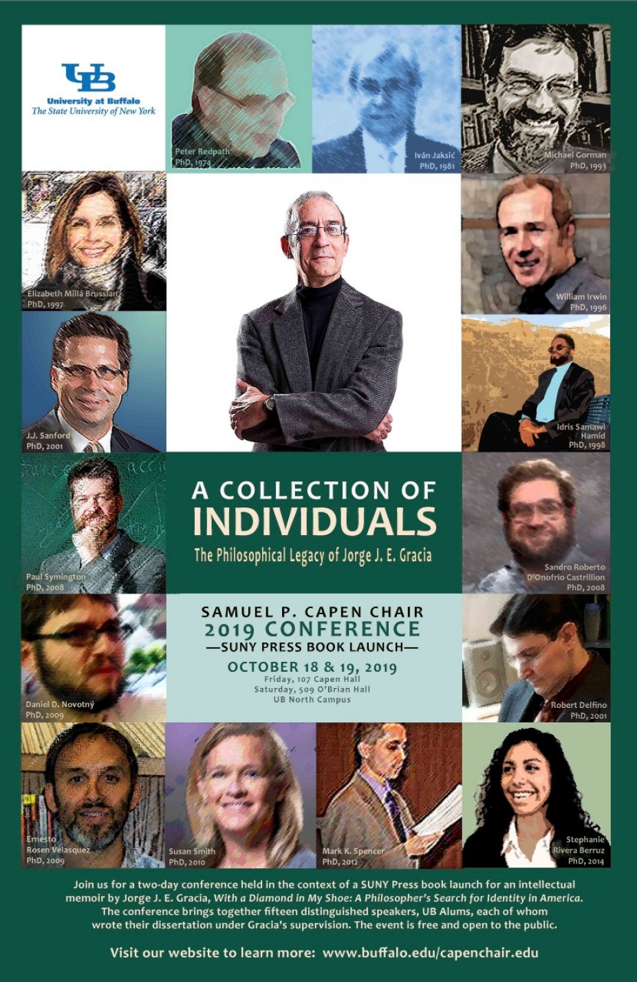 CAPEN CHAIR CONFERENCE 2019 - A Collection of Individuals: The Philosophical Legacy of Jorge J. E. Gracia.