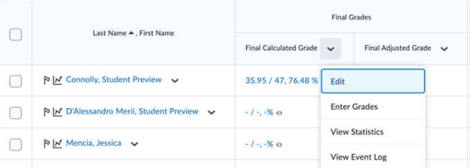 Zoom image: The Grade roster in UB Learns. Select the chevron next to "Final Calculated Grade" and then select "Edit."