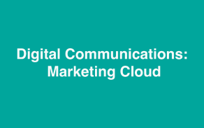 Digital Communications: Marketing Cloud. 