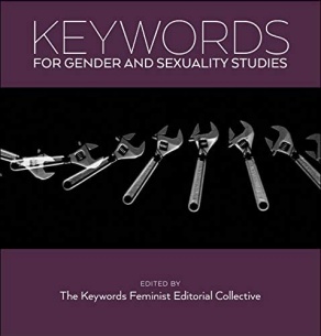 Book Cover of Keywords for gender and sexuality studies book.