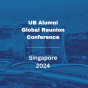 UB Alumni Global Reunion Conference Singapore 2024. 