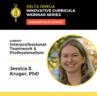 Dr. Jessica Kruger was a featured speaker at the recent Delta Omega Innovative Curricula Webinar Series on January 18, 2022.