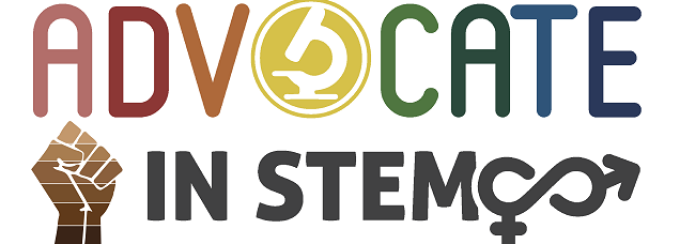 Advocate in STEM.