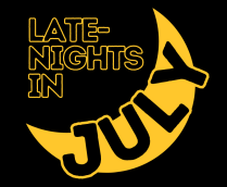 "Late-Nights in July" logo with black background and yellow crescent moon.