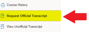 Zoom image: Arrow pointing to Request Official Transcript in menu