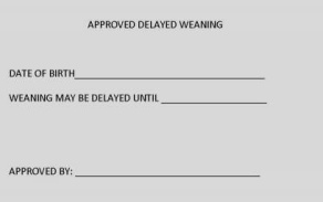 Approved delayed weaning card for lab animals.